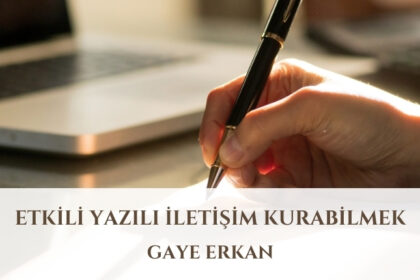Etkili Yazılı İletişim Kurabilmek