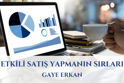 Etkili Satış Yapmanın Sırları