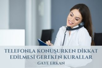 Telefonla Konuşurken Dikkat Edilmesi Gereken Kurallar