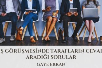 İş Görüşmesinde Tarafların Cevap Aradığı Sorular