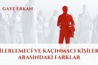 İlerlemeci ve Kaçınmacı Kişiler Arasındaki Farklar