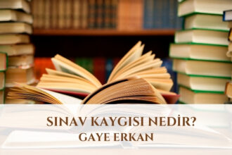 Sınav Kaygısı Nedir?