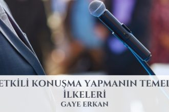 Etkili Konuşma Yapmanın Temel İlkeleri
