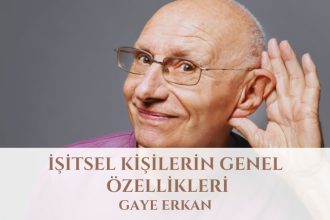 İşitsel Kişilerin Genel Özellikleri