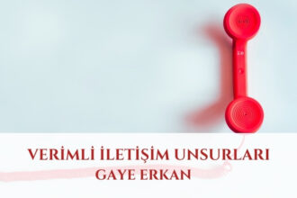 Verimli İletişim Unsurları