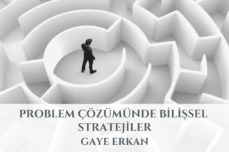 Problem Çözümünde Bilişsel Stratejiler