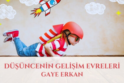 Düşüncenin Gelişim Evreleri