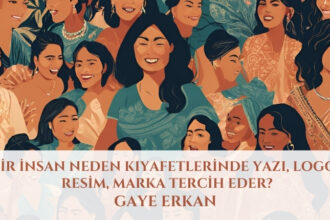 Bir İnsan Neden Kıyafetlerinde Yazı, Logo, Resim, Marka Tercih Eder?