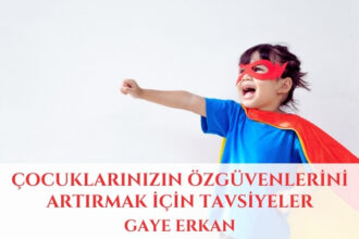 Çocuklarınızın Özgüvenlerini Artırmak İçin Tavsiyeler