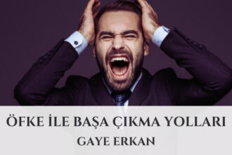Öfke İle Başa Çıkma Yolları