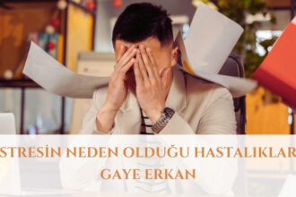 Stresin Neden Olduğu Hastalıklar