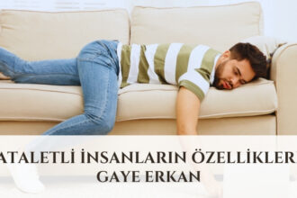 Ataletli İnsanların Özellikleri