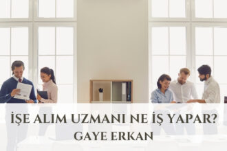 İşe Alım Uzmanı Ne İş Yapar?