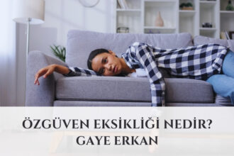 Özgüven Eksikliği Nedir?