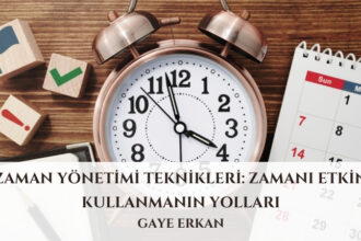 Zaman Yönetimi Teknikleri: Zamanı Etkin Kullanmanın Yolları