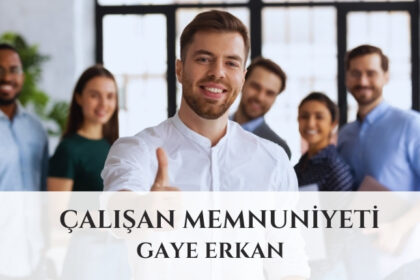 Çalışan Memnuniyeti