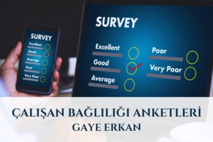 Çalışan Bağlılığı Anketleri